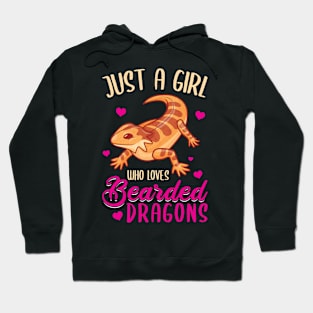 Just a Girl who loves Bearded Dragons Hoodie